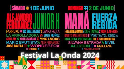 La onda festival - La Onda Lineup. Jun 1, 2024. Alejandro Fernández. Junior H. Farruko. Los Ángeles Azules. Danna Paola. ... Add this festival to your JamBase Calendar. Then sync via Google Calendar or iCal.
